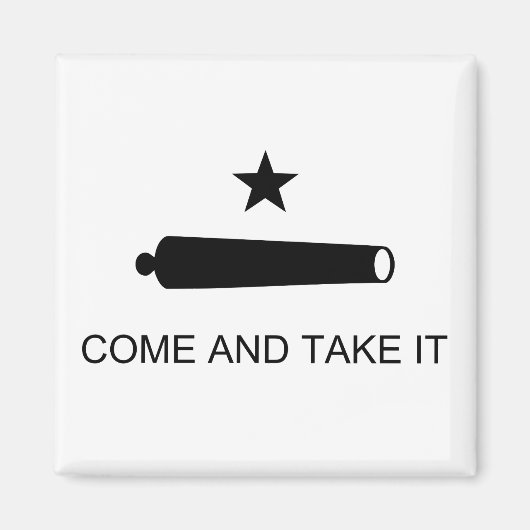 Texas, komm und nimm es. magnet (Vorne)