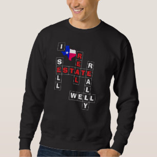 TEXAS Makler Immobilien Sweatshirt