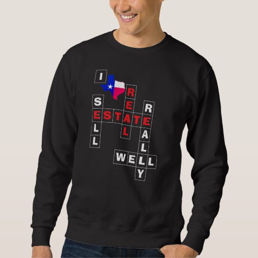 TEXAS Makler Immobilien  Sweatshirt (Vorderseite)