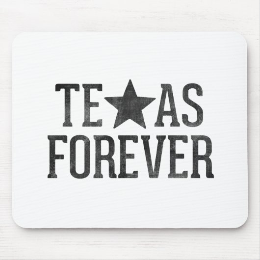 Texas Mausunterlage für immer Mousepad (Vorne)