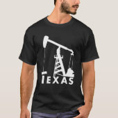 Texas Pumpjack Oil Derrick T T-Shirt (Vorderseite)