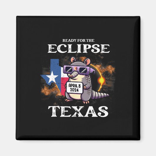 Texas Solar Eclipse 2024 April 8 Funny Armadillo F Magnet (Vorne)