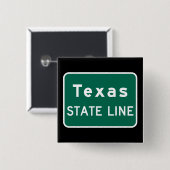 Texas Staat Line Road-Zeichen Button (Vorne & Hinten)