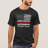 Texas Starker Gebet für Texas USA Flag 1 T-Shirt (Vorderseite)