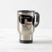 Texas-Stolz! Texas/nicht Texas Reisebecher (VorderseiteRechts)