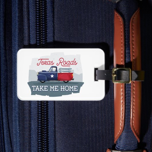Texas Straßen, nimm mich Zuhause Gepäckanhänger (Vorderseite Insitu 4)