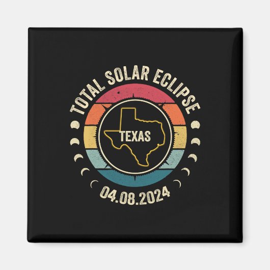 Texas Total Solar Eclipse 2024 American Totality A Magnet (Vorne)