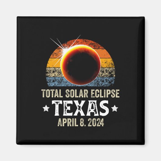 Texas Total Solar Eclipse April 8 2024 Texas Solar Magnet (Vorne)