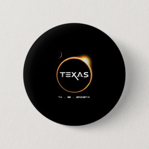 Texas Totality 4.08.2024 Total Solar Eclipse 2024 Button
