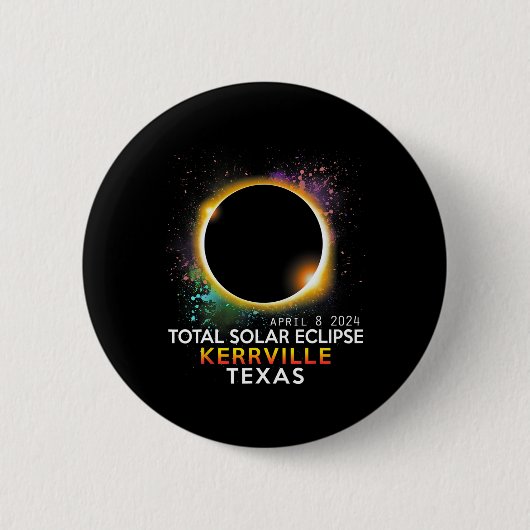 Texas Totality Total Solar Eclipse 8. April 2024 Button (Vorderseite)