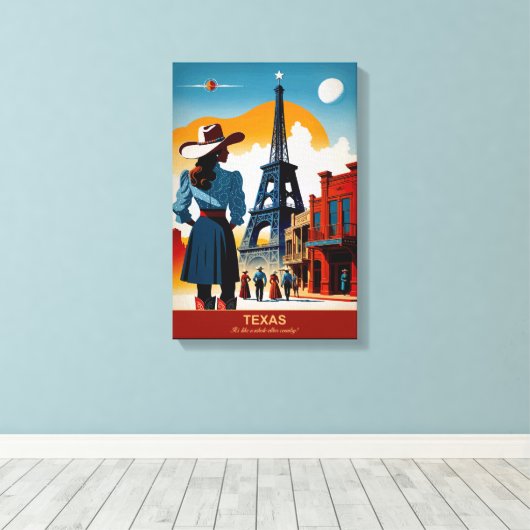 Texas Travel: Es ist wie ein ganzes anderes Land Leinwanddruck (Insitu (Holzboden))