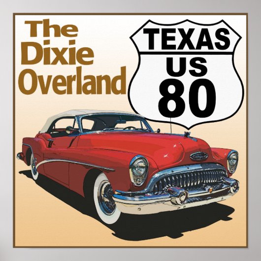 Texas US Route 80 - The Dixie Overland Poster (Vorne)