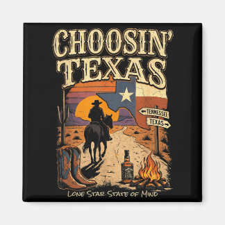 Texas wählen Lone Star State of Mind Cowboy Magnet