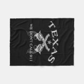 Texas We Don't Call 911 Fleecedecke (Vorderseite (Horizontal))