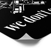 Texas We Don't Call 911 Guns And Bullets 2nd Amend Poster (Ecke)