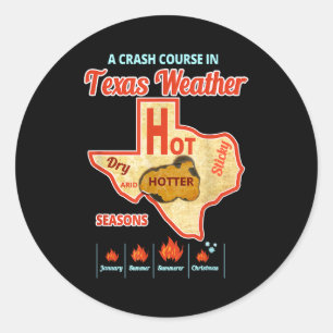 Texas Wetter Sommerhitze Runder Aufkleber