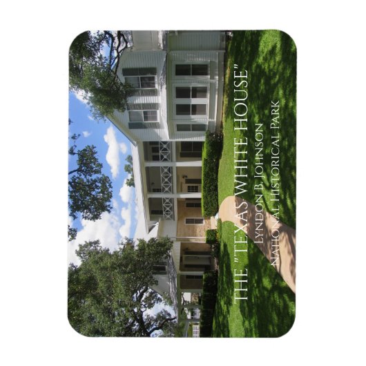 Texas White House, Lyndon B. Johnson NHP Postcard Magnet (Vertikal)
