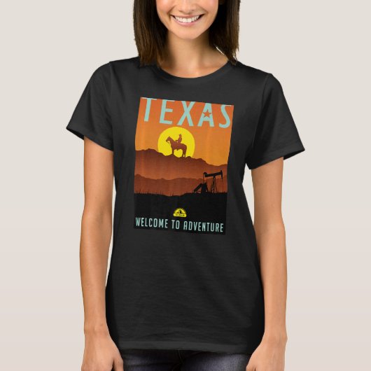 Texas Willkommen in Adventure Tourismus Reisen Url T-Shirt (Vorderseite)