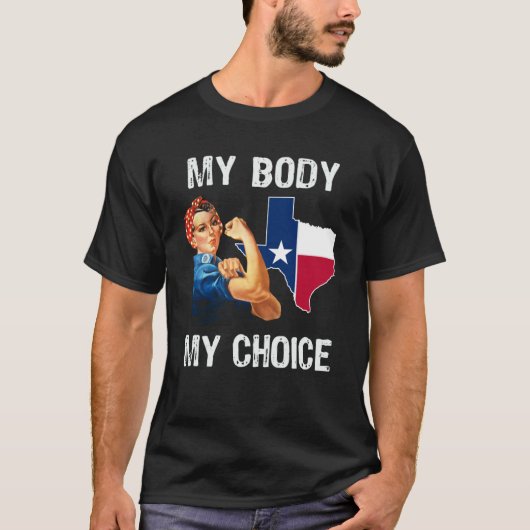 Texas Women's Rights Pro Auswahl mein Körper Meine T-Shirt (Vorderseite)