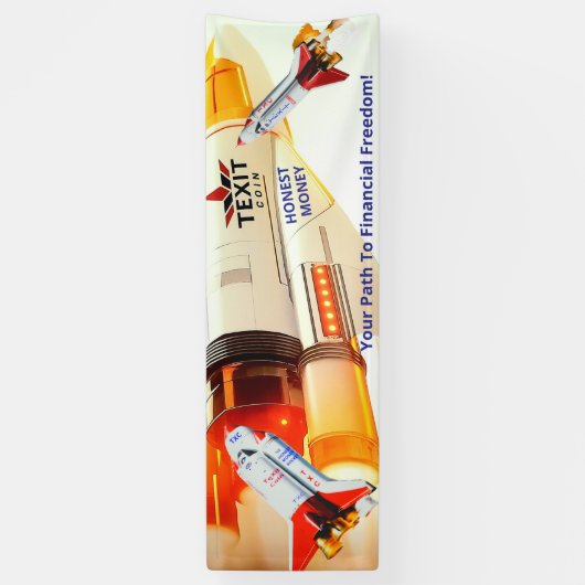 Texit Coin Honest Money Rocket 2.5' x 8' Banner (Vertikal)