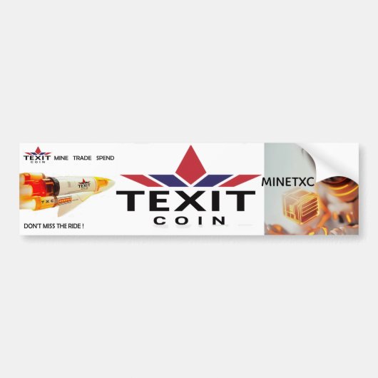 TeXit Coin Mine TXC und Verpassen Sie nicht die Fa Autoaufkleber (Vorne)