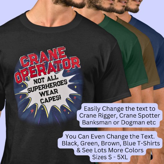 Text ändern, CRANE-OPERATOR, nicht alle Superhelde T-Shirt