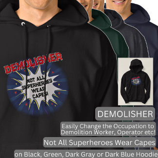Text ändern, DEMOLISHER, nicht alle Superhelden Hoodie