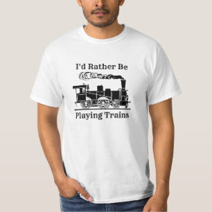 Text ändern, den ich lieber mit dem Zug spielen wü T-Shirt