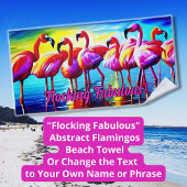 Text ändern, Flocking Fabulous Abstrakt Flamingos Strandtuch