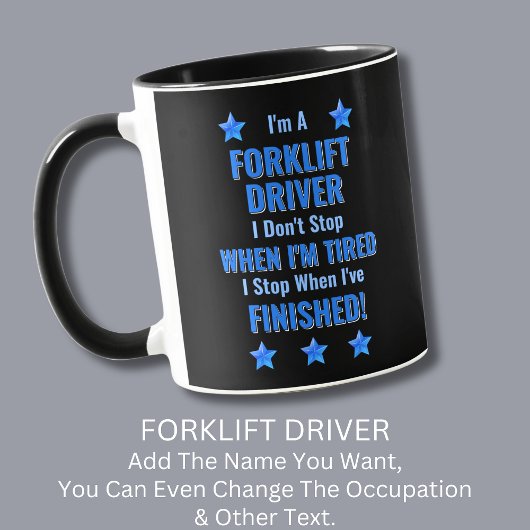 Text ändern, ich bin ein FORKLIFT-TREIBER Nicht au Tasse