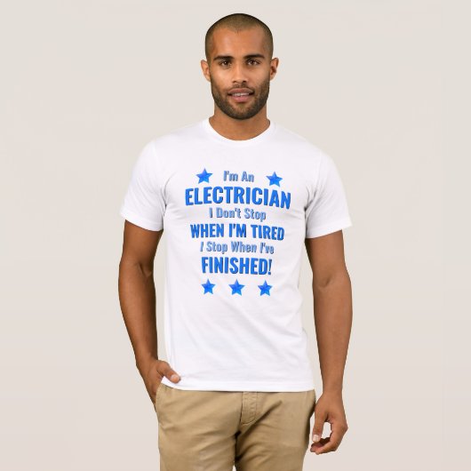 Text ändern, ich bin Elektriker, halte nicht an Mü T-Shirt (Vorne ganz)
