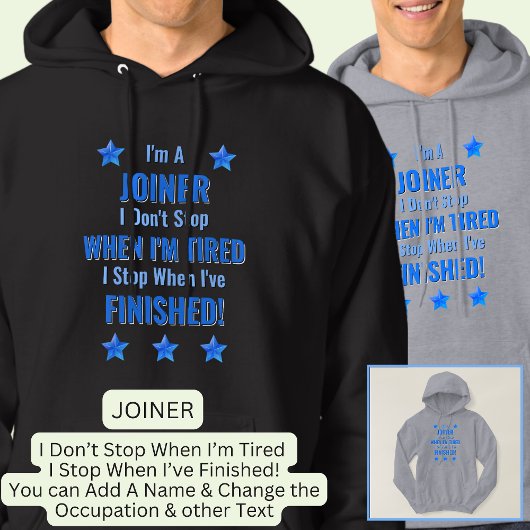 Text ändern, ich bin JOINER nicht aufhören, wenn e Hoodie