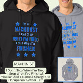 Text ändern, ich bin MASCHINISTIN Nicht müde halte Hoodie