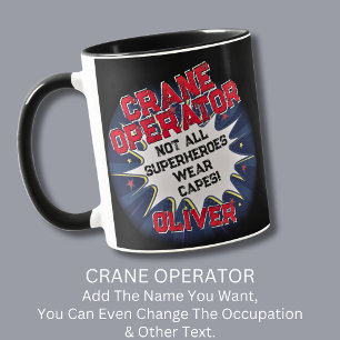 Text ändern, KRANFÜHRER, Nicht alle Superhelden Tasse