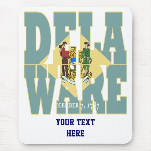 Text der Staatsflagge Delaware Mousepad (Vorne)