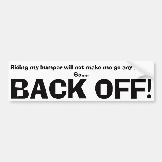 Text Design ・ Back Off! ・ Bumper Sticker Autoaufkleber (Vorne)