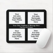 Text hinzufügen, Foto des Zuges hier 4 Rechteck-Fo Mousepad (Mit Mouse)