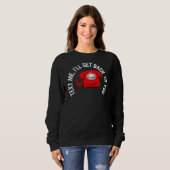 Text Ich komme zurück zu dir Sweatshirt (Vorne ganz)