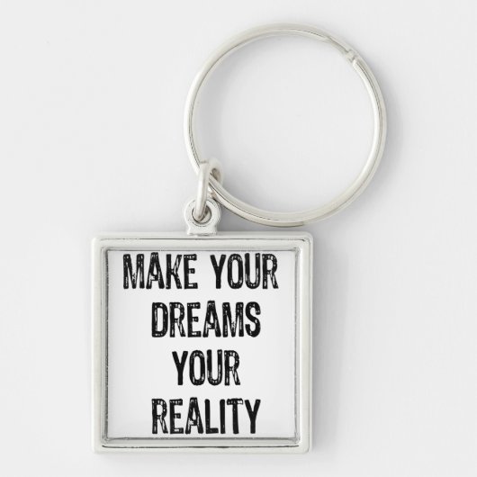 Text - Ihre Träume Wirklichkeit werden lassen - Zu Schlüsselanhänger (Vorne)