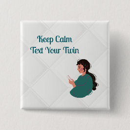 Text - Ihre Zwillinge Button