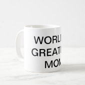 Text-Kaffee-Tassen-Trinkbehälter die MAMA der WELT Kaffeetasse (Vorderseite Links)