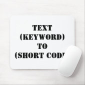 TEXT (KEYWORD) BIS (KURZER CODE) MOUSEPAD (Mit Mouse)