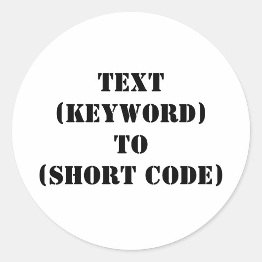 TEXT (KEYWORD) BIS (KURZER CODE) RUNDER AUFKLEBER (Vorderseite)