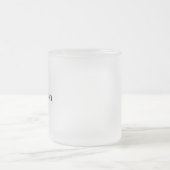 Text Löschen Eigene Gestaltung ersetzen 10 oz Mattglastasse (Mittel)