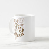 Text mir eine Tasse Kaffee Moderne Linie Art Kaffe (Vorderseite Links)