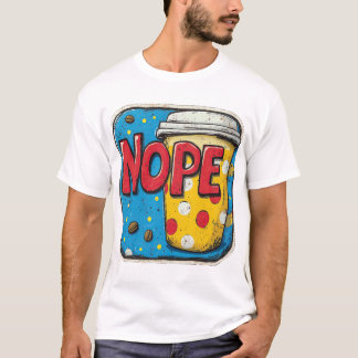 Text "NOPE" T-Shirt