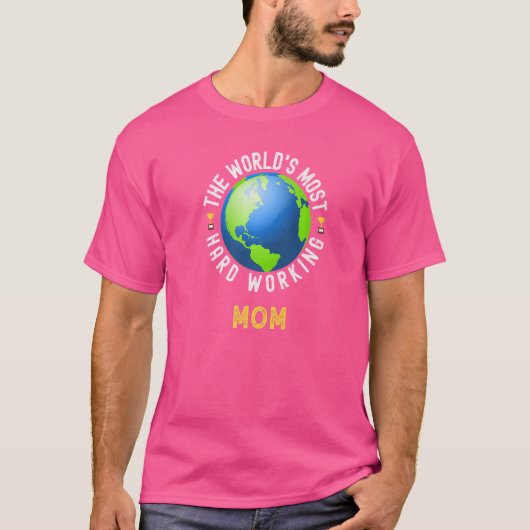 Text Sprichwort World ist die am härtesten arbeite T-Shirt (Vorderseite)