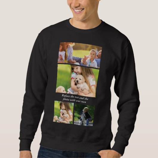 Text und Fotos durch eigene Sweatshirt (Vorderseite)
