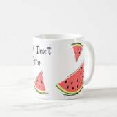 Text von Wassermelonen Kaffeetasse (VorderseiteRechts)