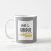 Textdesign der Tasse Behalte Einfach grau und weiß (Links)
